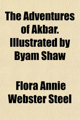 Book cover for The Adventures of Akbar. Illustrated by Byam Shaw