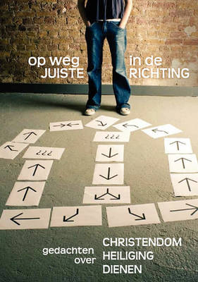 Book cover for OP WEG IN DE JUISTE RICHTING (Dutch