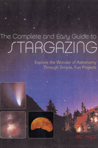 Cover of Complete and Easy Guide to Stargazing