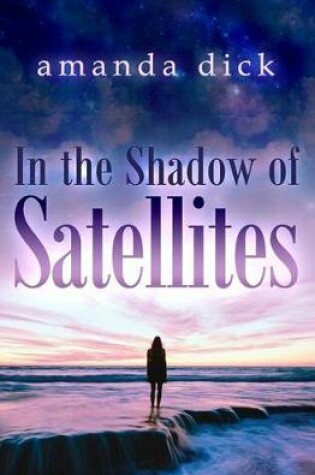 Cover of In the Shadow of Satellites