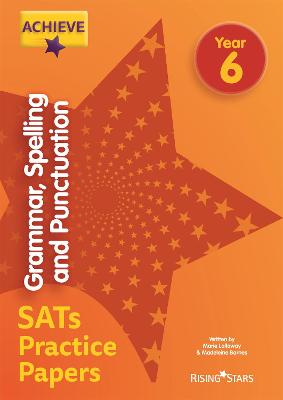 Cover of Achieve Grammar, Spelling and Punctuation SATs Practice Papers Year 6
