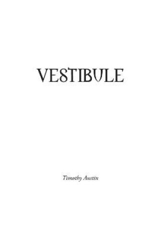 Cover of Vestibule