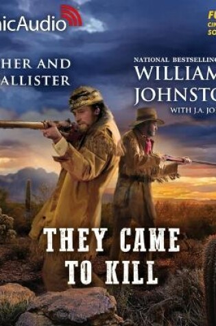 Cover of They Came to Kill [Dramatized Adaptation]