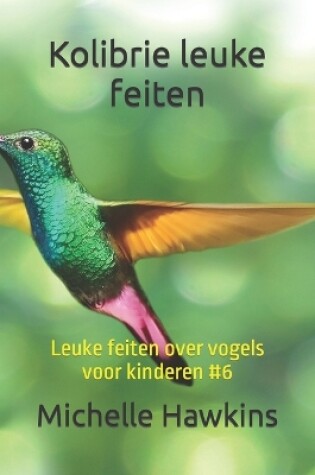 Cover of Kolibrie leuke feiten
