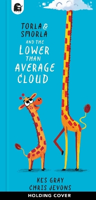 Book cover for Torla and Smorla and the Lower Than Average Cloud