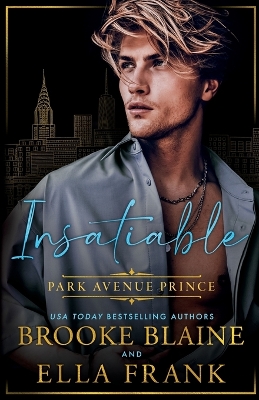 Book cover for Insatiable Park Avenue Prince