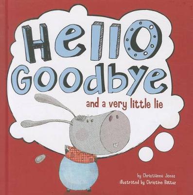 Book cover for Little Boost Hello, Goodbye, and a Very Little Lie