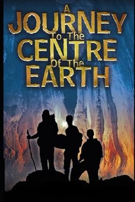 Book cover for A Journey into the Center of the Earth "Annotated" A Novel.