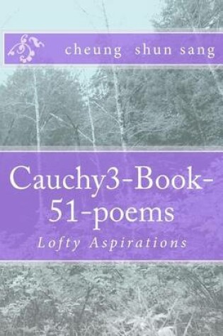 Cover of Cauchy3-Book-51-poems