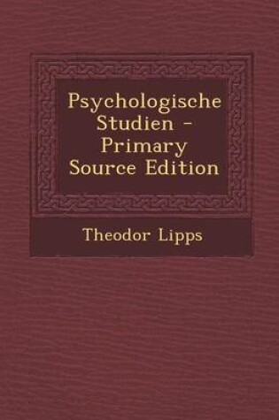 Cover of Psychologische Studien - Primary Source Edition