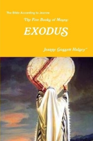 Cover of The Five Books of Moses:  EXODUS