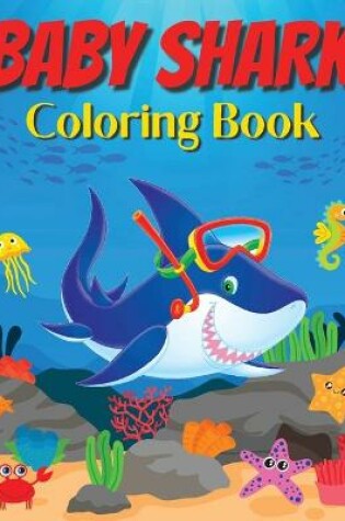 Cover of Baby Shark Coloring Book