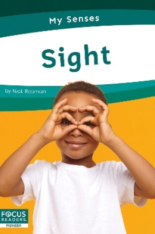 Cover of My Senses: Sight