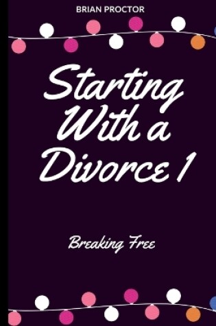 Cover of Starting With a Divorce