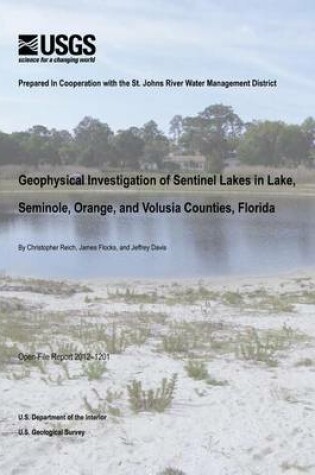 Cover of Geophysical Investigation of Sentinel Lakes in Lake, Seminole, Orange, and Volusia Counties, Florida