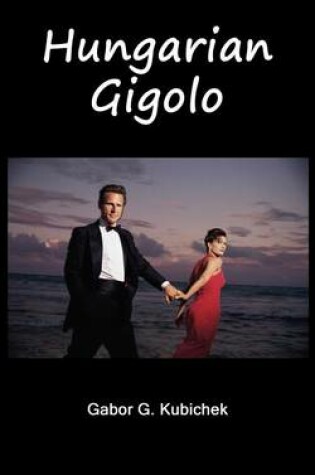 Cover of Hungarian Gigolo