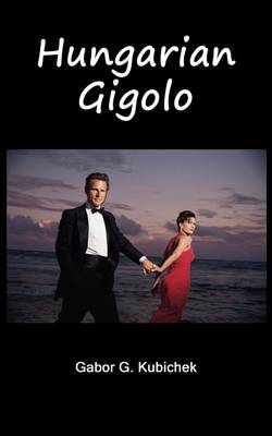 Book cover for Hungarian Gigolo