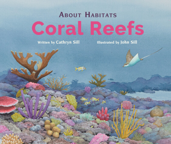 Book cover for About Habitats: Coral Reefs