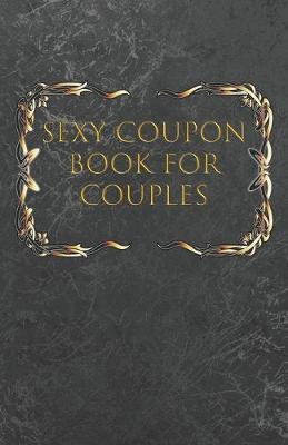 Book cover for Sexy Coupon Book for Couples