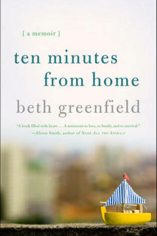 Cover of Ten Minutes from Home
