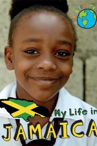Cover of A Child's Day In...: My Life in Jamaica