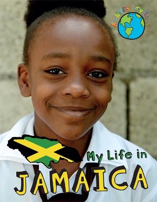 Cover of A Child's Day In...: My Life in Jamaica