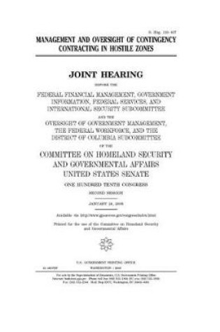 Cover of Management and oversight of contingency contracting in hostile zones