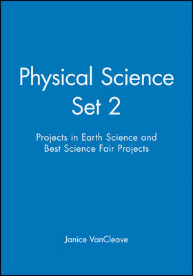 Book cover for Physical Science Set 2: Projects in Earth Science and Best Science Fair Projects