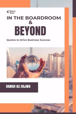 Book cover for In the Boardroom & Beyond