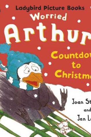 Cover of Worried Arthur: Countdown to Christmas