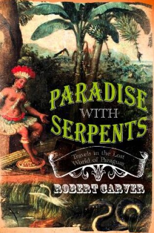 Cover of Paradise With Serpents
