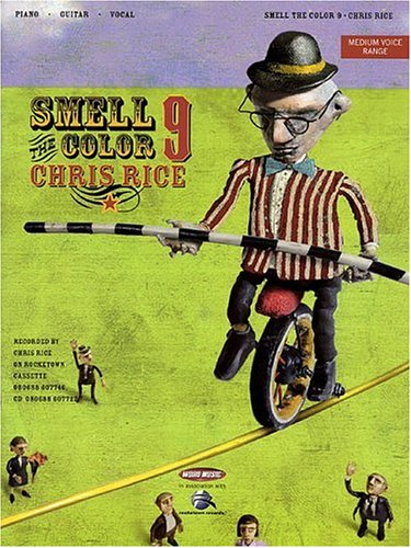 Book cover for Chris Rice - Smell the Color 9