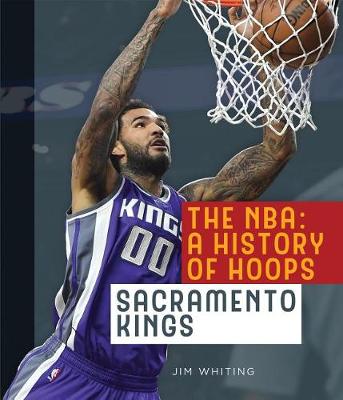 Cover of The Nba: A History of Hoops: Sacramento Kings