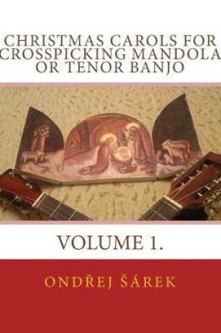 Cover of Christmas Carols for Crosspicking Mandola or Tenor Banjo