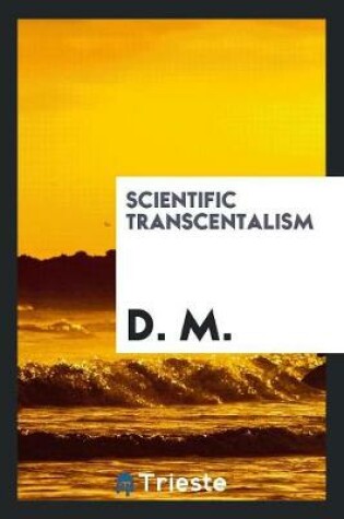 Cover of Scientific Transcentalism