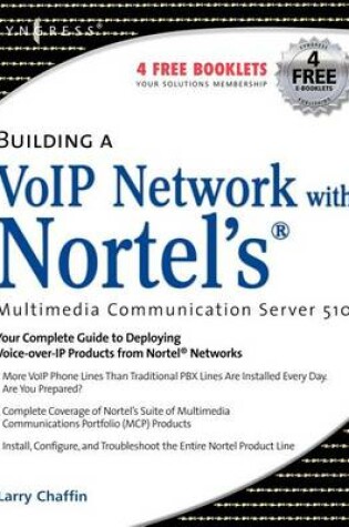 Cover of Building a Voip Network with Nortel's Multimedia Communication Server 5100