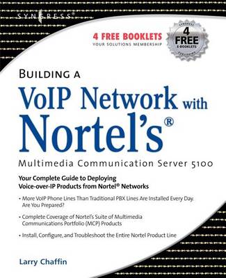 Book cover for Building a Voip Network with Nortel's Multimedia Communication Server 5100