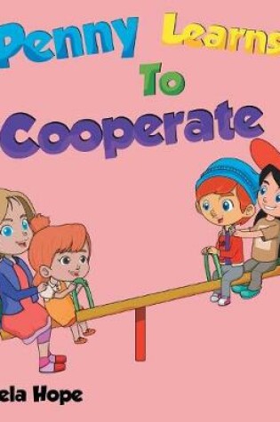 Cover of Penny Learns To Cooperate
