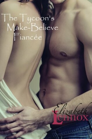 Cover of The Tycoon's Make-Believe Fiancée