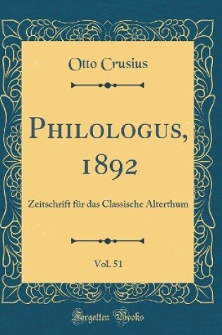 Cover of Philologus, 1892, Vol. 51