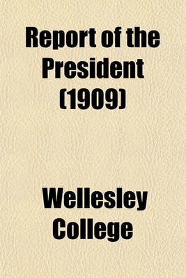 Book cover for Report of the President (1909)