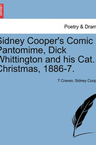 Cover of Sidney Cooper's Comic Pantomime, Dick Whittington and His Cat. Christmas, 1886-7.