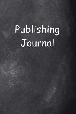 Book cover for Publishing Journal Chalkboard Design