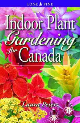 Book cover for Indoor Plant Gardening for Canada