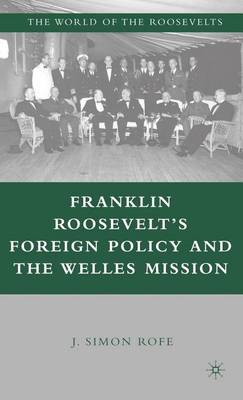 Book cover for Franklin Roosevelt's Foreign Policy and the Welles Mission