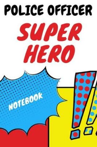 Cover of Notebook Police Officer