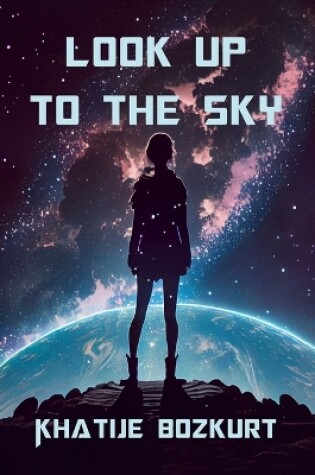 Cover of Look Up to the Sky