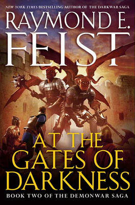 At the Gates of Darkness by Raymond E Feist