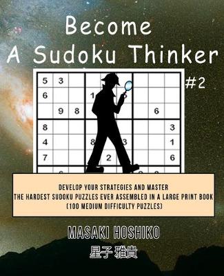 Book cover for Become A Sudoku Thinker #2