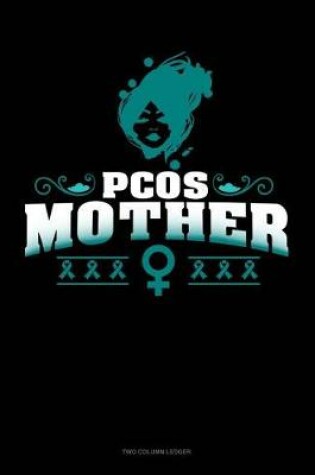 Cover of Pcos Mother